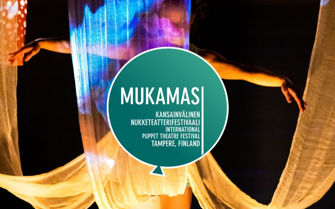 MUKAMAS 2024 – KANSAINVÄLINEN NUKKETEATTERIFESTIVAALI 11.–15.9.2024!